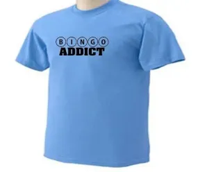 Bingo Addict Card Playing Game Dabbers Chips Calling Numbers Adult T-Shirt